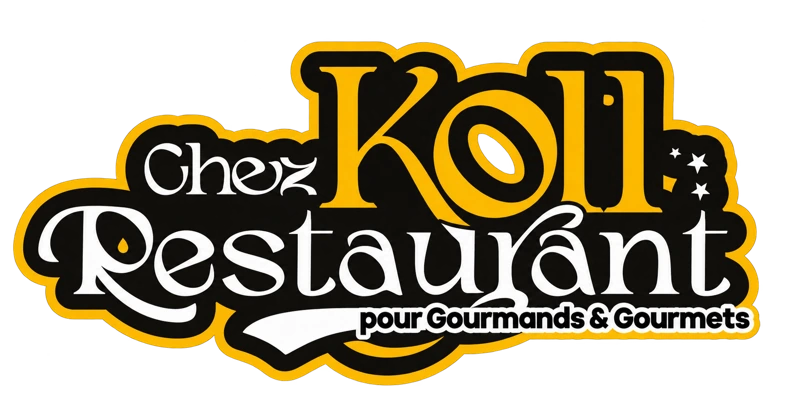 Chez Koll Restaurant — pour Gourmands & Gourmets